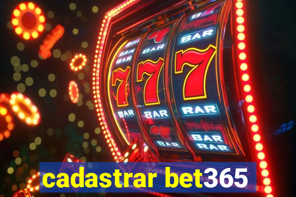 cadastrar bet365